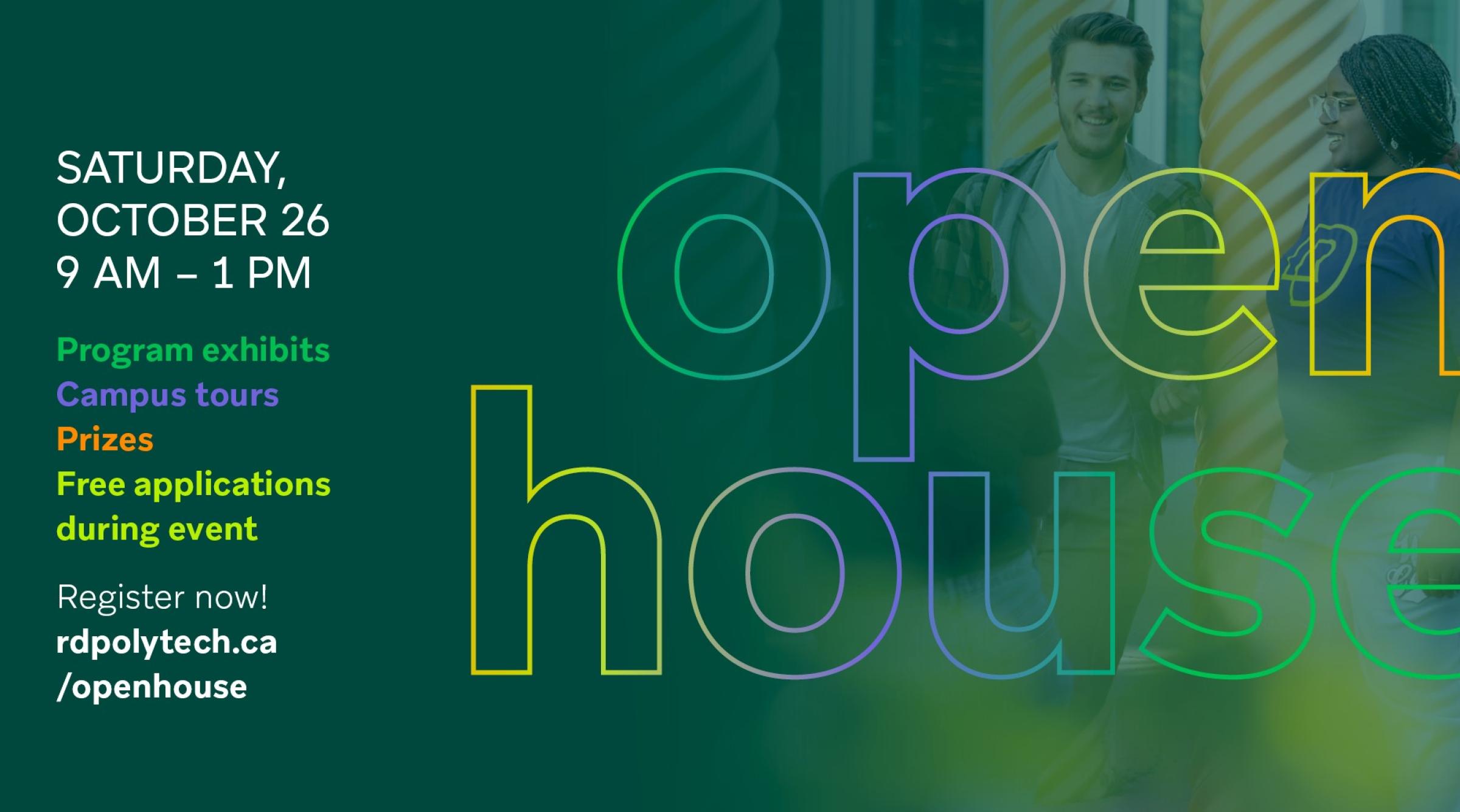 Graphic with details about RDP's open house. October 26 9am to 1pm on RDP's main campus
