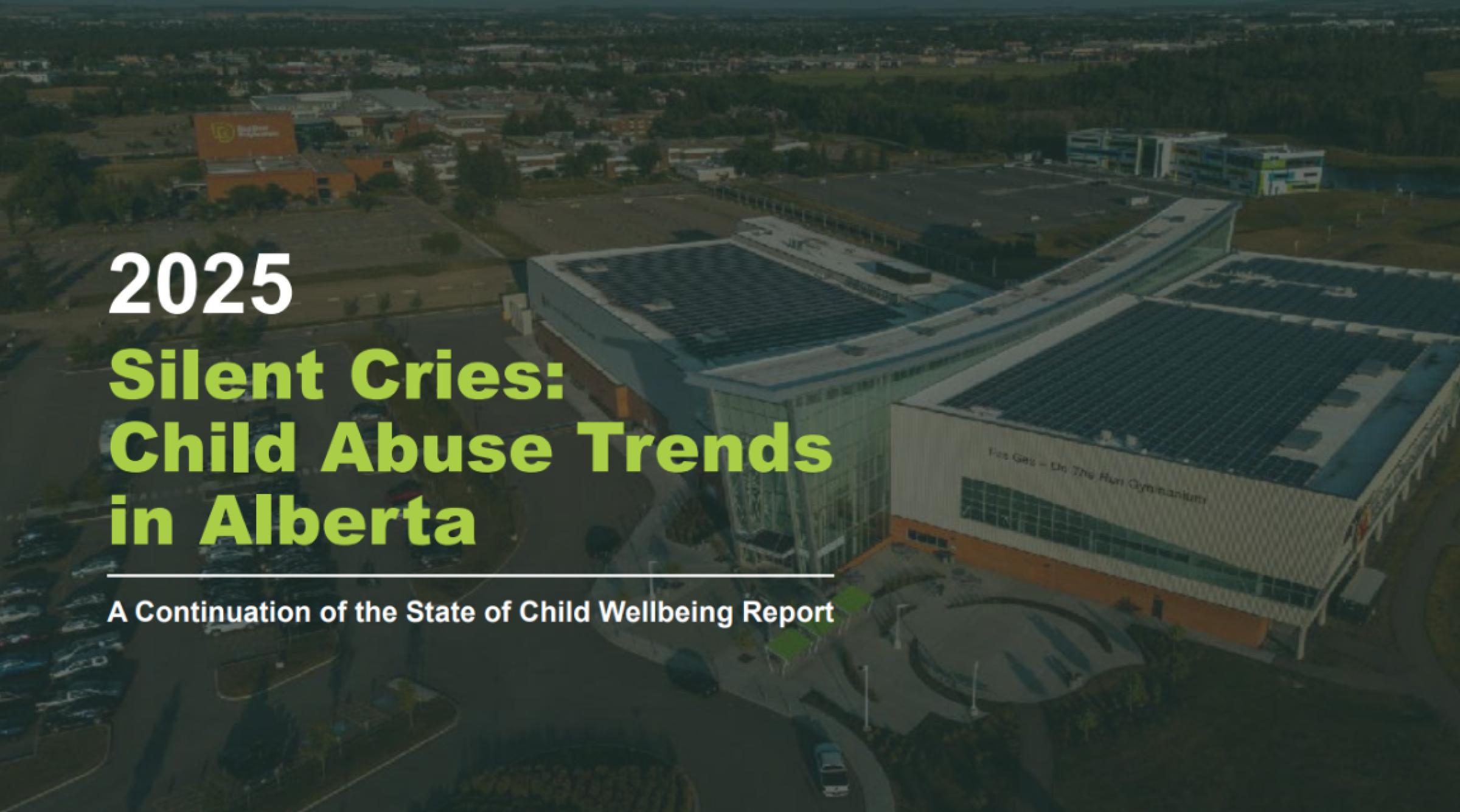 A faded picture of RDP's campus from the sky with text that reads: "Silent Cries: Child Abuse Trends in Alberta"
