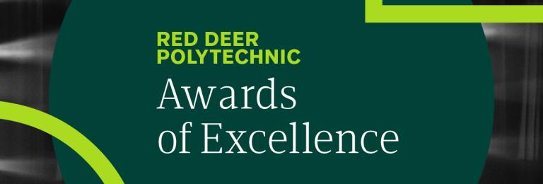 A graphic that reads "Red Deer Polytechnic Awards of Excellence"